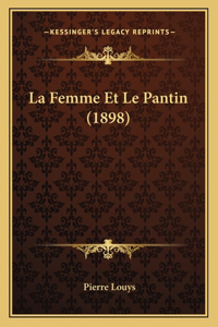 Femme Et Le Pantin (1898)