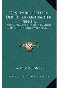 Denkwurdigkeiten Der Osterreichischen Zensur