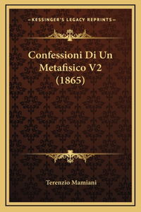 Confessioni Di Un Metafisico V2 (1865)