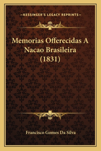 Memorias Offerecidas a Nacao Brasileira (1831)