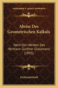 Abriss Des Geometrischen Kalkuls