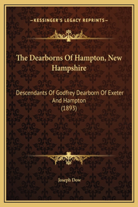 The Dearborns Of Hampton, New Hampshire