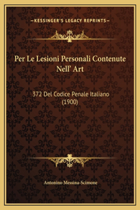 Per Le Lesioni Personali Contenute Nell' Art