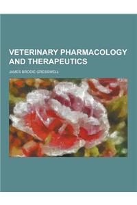 Veterinary Pharmacology and Therapeutics