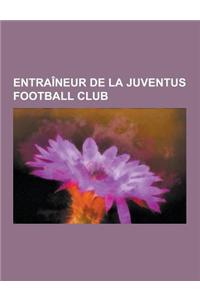 Entraineur de la Juventus Football Club