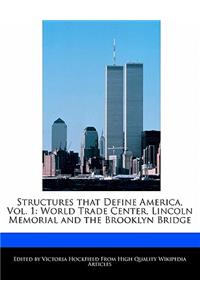 Structures That Define America, Vol. 1