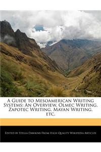 A Guide to Mesoamerican Writing Systems