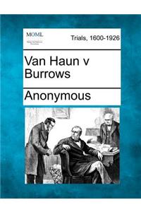 Van Haun V Burrows