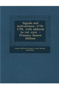 Signals and Instructions, 1776-1794, with Addenda to Vol. XXIX