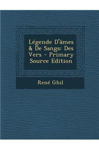 Legende D'Ames & de Sangs: Des Vers