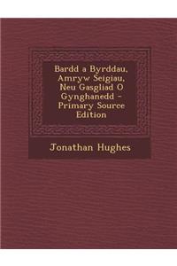 Bardd a Byrddau, Amryw Seigiau, Neu Gasgliad O Gynghanedd