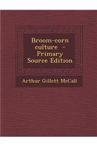Broom-Corn Culture