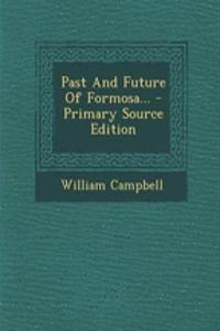 Past and Future of Formosa...