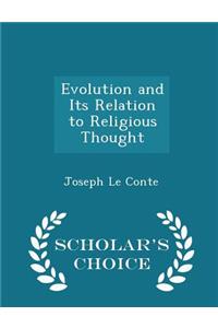 Evolution and Its Relation to Religious Thought - Scholar's Choice Edition