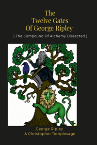 Twelve Gates Of George Ripley