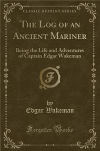 The Log of an Ancient Mariner