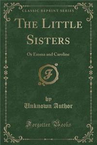 The Little Sisters