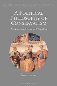 Political Philosophy of Conservatism
