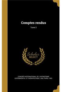 Comptes Rendus; Tome 2