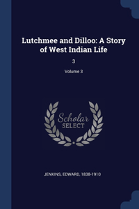 Lutchmee and Dilloo