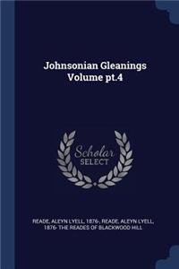 Johnsonian Gleanings Volume pt.4