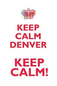 KEEP CALM DENVER! AFFIRMATIONS WORKBOOK Positive Affirmations Workbook Includes