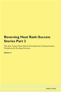 Reversing Heat Rash: Success Stories Par