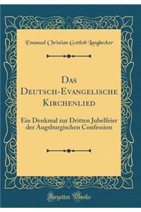 Das Deutsch-Evangelische Kirchenlied