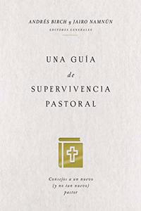 guía de supervivencia pastoral Softcover A Pastor's Survival Guide