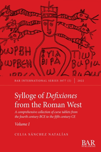 Sylloge of Defixiones from the Roman West