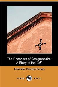 Prisoners of Craigmacaire