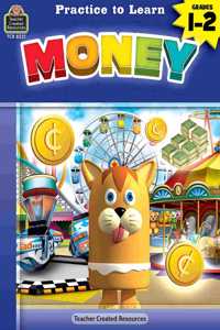 Practice to Learn: Money (Gr. 1-2)