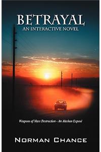 Betrayal: An Interactive Novel: An Interactive Novel