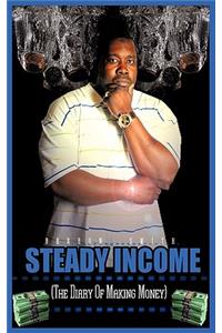 Steady Income