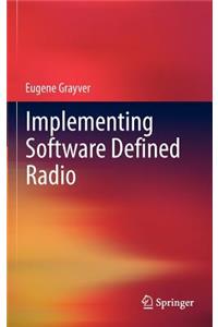 Implementing Software Defined Radio