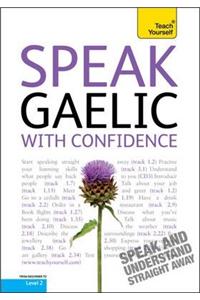 Teach Yourself Speak Gaelic with Confidence