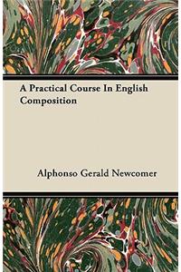 A Practical Course In English Composition