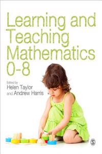 Learning and Teaching Mathematics 0-8