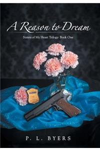 Reason to Dream