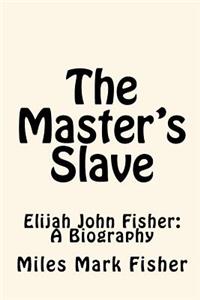 Master's Slave