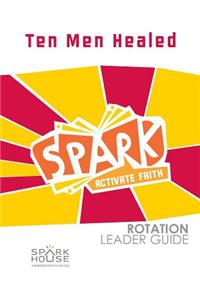 Spark Rotation Leader Guide