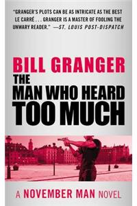 The Man Who Heard Too Much