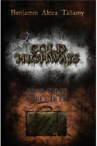 Cold highways book three
