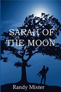 Sarah Of The Moon