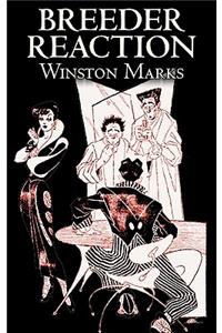 Breeder Reaction by Winston Marks, Science Fiction, Fantasy