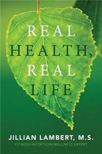 Real Health, Real Life