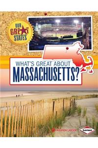 What's Great about Massachusetts?