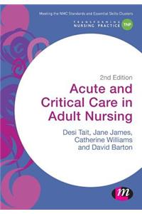 Acute and Critical Care in Adult Nursing