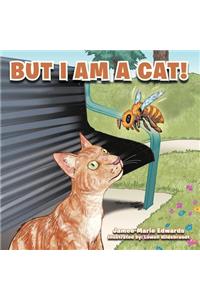 But I Am a Cat!