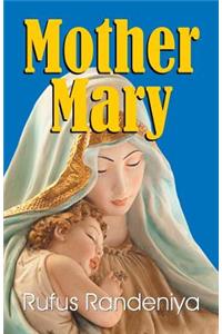 Mother Mary